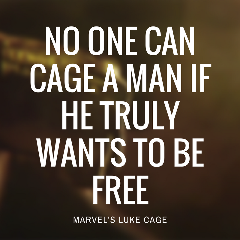 no-one-can-cage-a-man-if-he-truly-wants-to-be-free