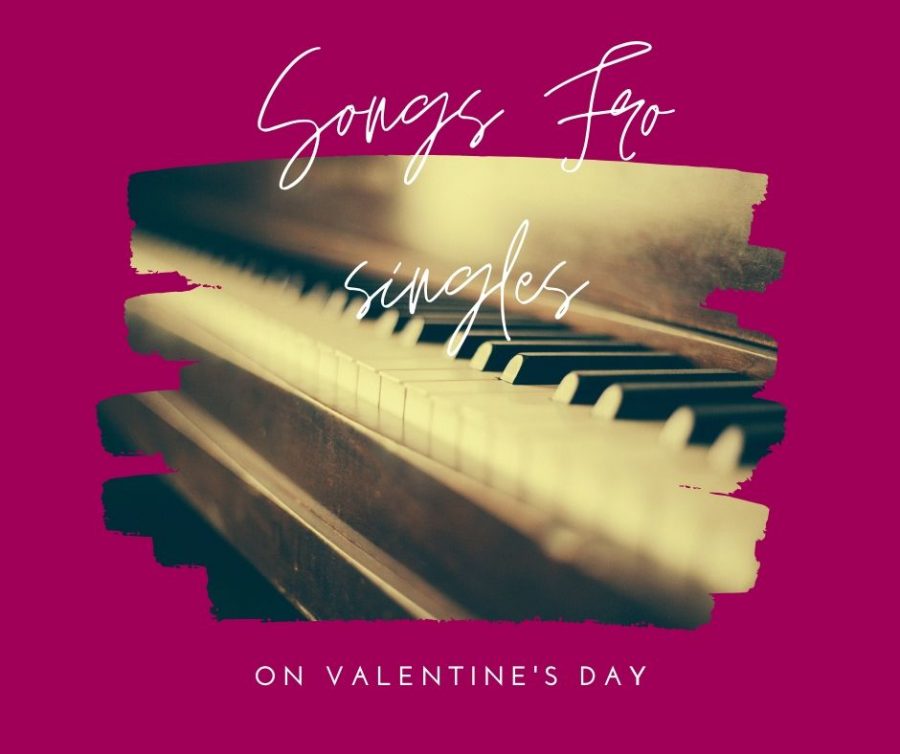 With Valentines Day on its way, the saddened singles of this world observe Valentines rituals with music used to comfort the pain. These songs, although popular any other day of the year, can help spread positivity and self-love when feeling anxious about relationships and love. Singles on Valentine’s Day can now take their loneliness and anxiety and cast it out with, uplifting their spirits and including themselves in Valentine’s day affairs.