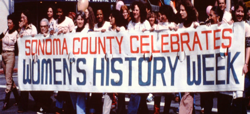 	43 years ago, Santa Rosa, California hosted the first major celebration honoring Women’s History Week. This small event transformed into a nationally recognized Women’s History Month and an internationally recognized day to commemorate women in March.
