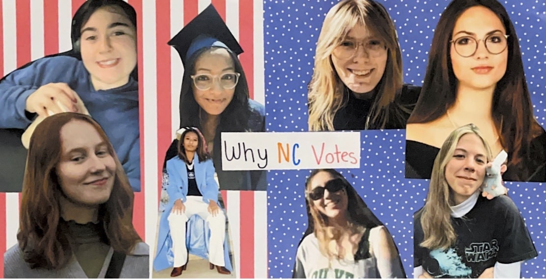 After graduation, NC’s accomplished alumni pursue a vast array of opportunities through their colleges or universities. Despite attending school hundreds of miles away, the lessons learned during their respective four years stay close to their hearts— specifically the lessons that concern voting and democracy. For this edition of “Why NC Votes,” alumni from three recent graduating classes share their journey to voting in the 2024 presidential election and hope to empower current students to act mindfully in regard to this hefty democratic responsibility. 