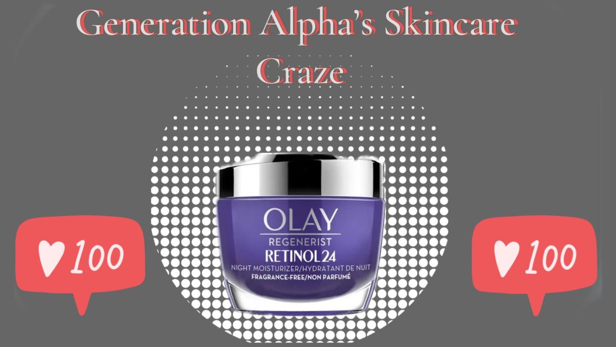 The first anti-aging products in history date back to at least the Indus Valley Civilization in 2500-1550 B.C.E. As modern marketing progressed from television advertisements to social media, such anti-aging products grew in popularity; however, the consequences from said products progressed as well. Unfortunately, Generation Alpha, the youngest generation to date, experiences the mental and physical harms of social media first-hand as they grow up in a society blinded by social media marketing.